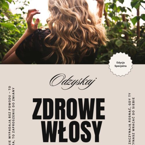 Zdrowe włosy Odzyskaj zdrowe włosy